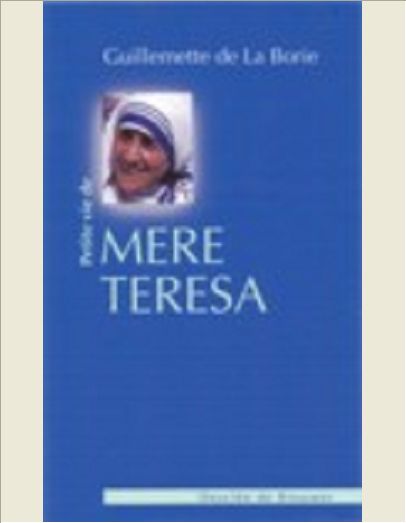 PETITE VIE DE MERE TERESA