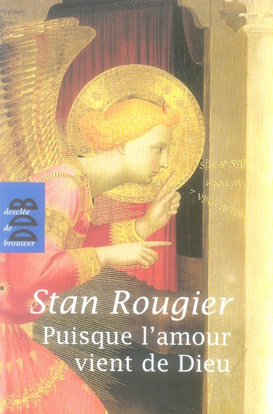 PUISQUE L'AMOUR VIENT DE DIEU