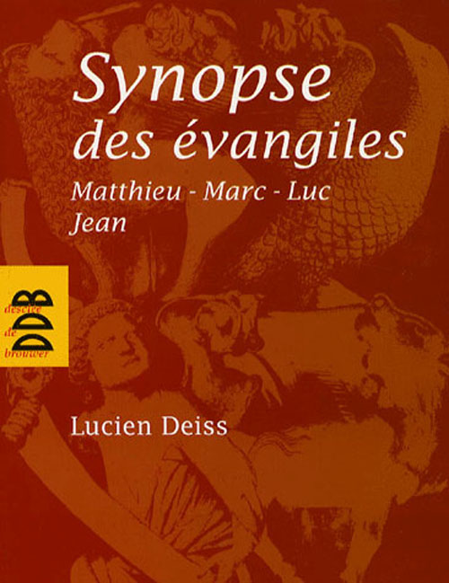 SYNOPSE DES EVANGILES : MATTHIEU, MARC, LUC, JEAN