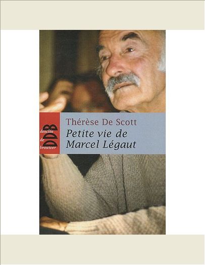 PETITE VIE DE MARCEL LEGAUT