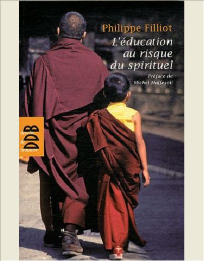 L'EDUCATION AU RISQUE DU SPIRITUEL