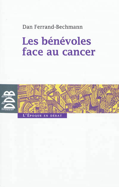 LES BENEVOLES FACE AU CANCER