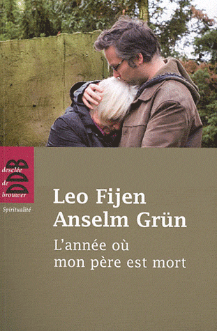 L'ANNEE OU MON PERE EST MORT - LETTRES SUR L'AMOUR, LE DEUIL ET LA SEPARATION
