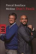DON'T PANIK - N'AYEZ PAS PEUR !