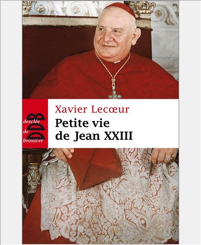 PETITE VIE DE JEAN XXIII