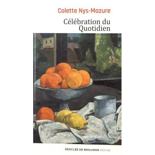 CELEBRATION DU QUOTIDIEN