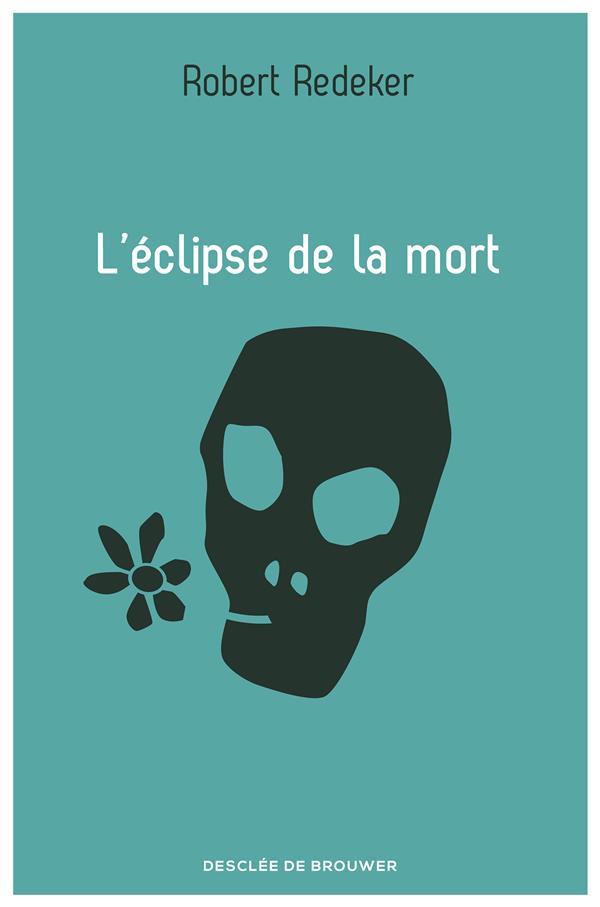 L'ECLIPSE DE LA MORT