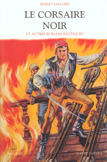 LE CORSAIRE NOIR ET AUTRES ROMANS EXOTIQUES