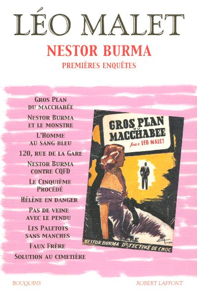 LEO MALET - NESTOR BURMA - PREMIERES ENQUETES - TOME 1 - NE - VOL01