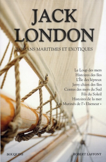 JACK LONDON - ROMANS MARITIMES ET EXOTIQUES - NE