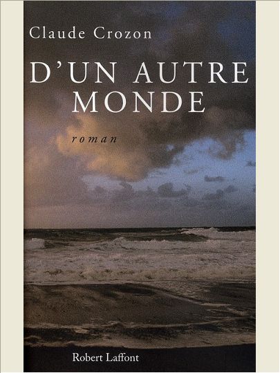 D'UN AUTRE MONDE