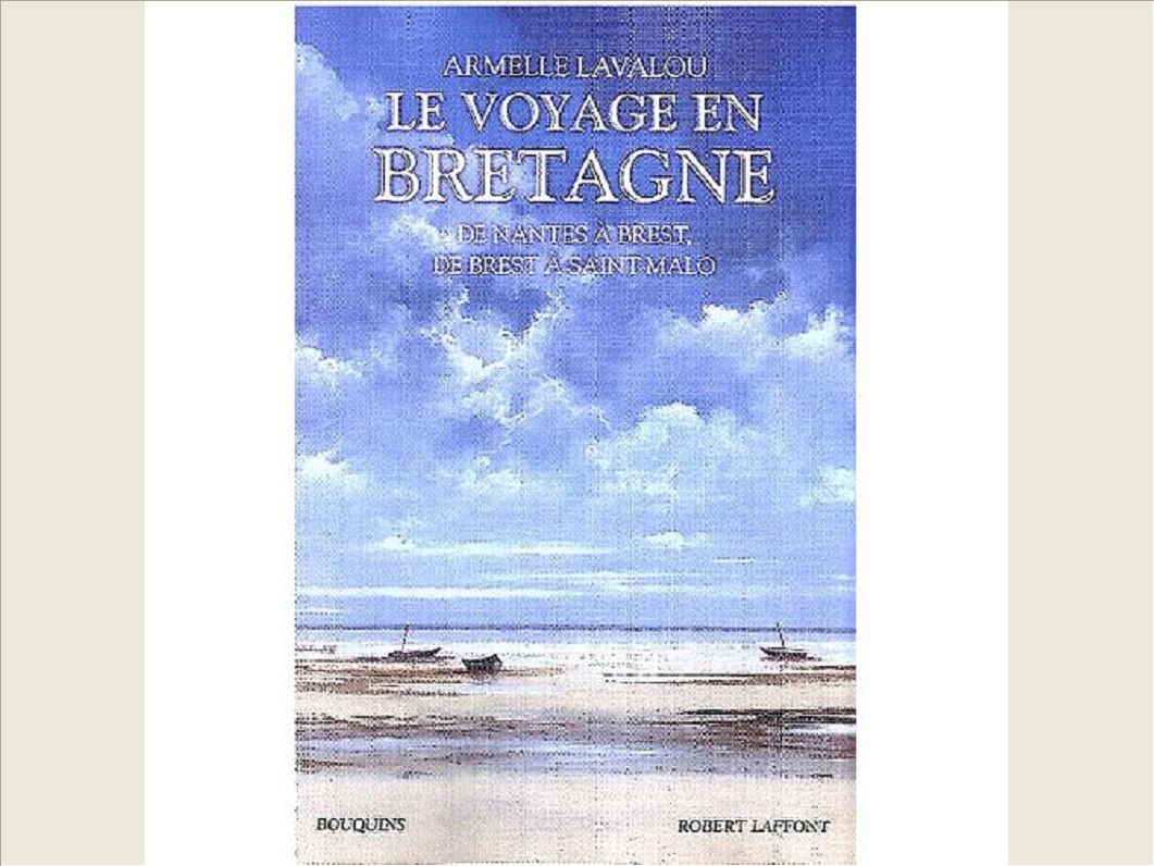 LE VOYAGE EN BRETAGNE