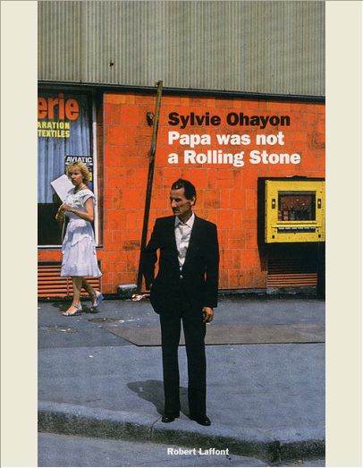 PAPA WAS NOT A ROLLING STONE