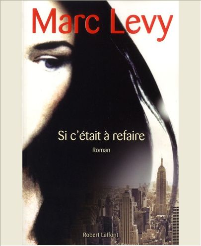 SI C'ETAIT A REFAIRE