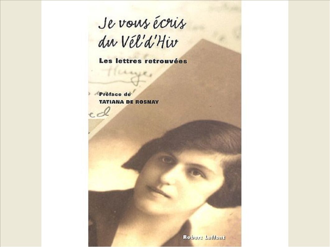 JE VOUS ECRIS DU VEL D'HIV