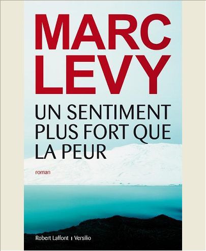 UN SENTIMENT PLUS FORT QUE LA PEUR