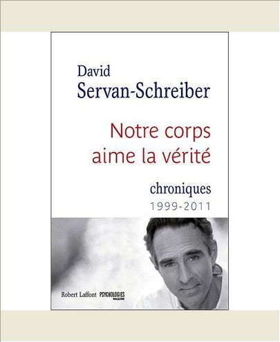 NOTRE CORPS AIME LA VERITE. CHRONIQUES 1999-2011