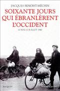 60 JOURS QUI EBRANLERENT L'OCCIDENT - NE