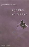 TROIS JOURS AU NEPAL