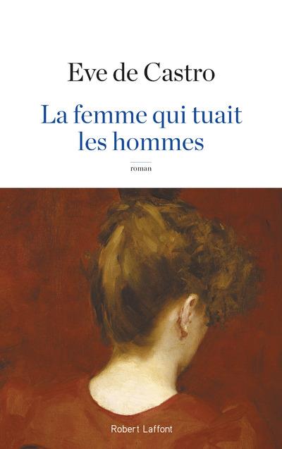 LA FEMME QUI TUAIT LES HOMMES