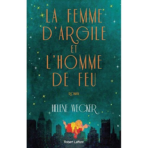 LA FEMME D'ARGILE ET L'HOMME DE FEU