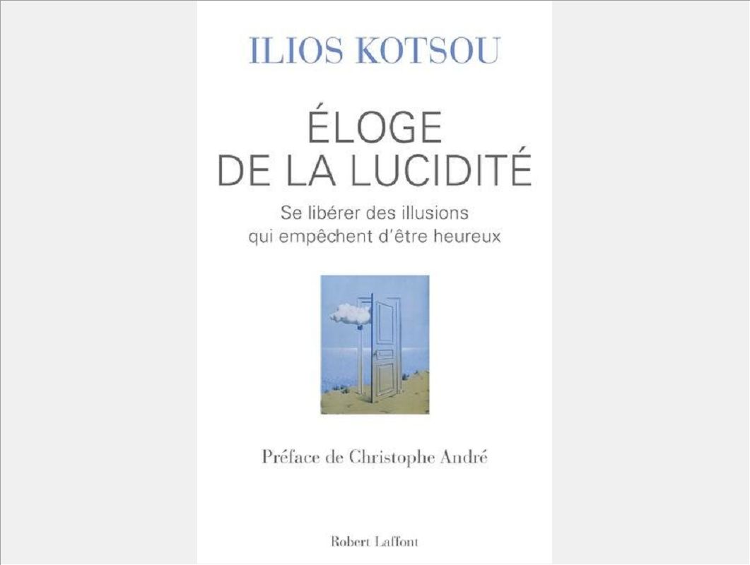 ELOGE DE LA LUCIDITE