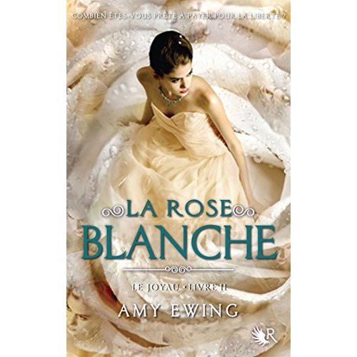 LE JOYAU - LIVRE II LA ROSE BLANCHE - VOL02