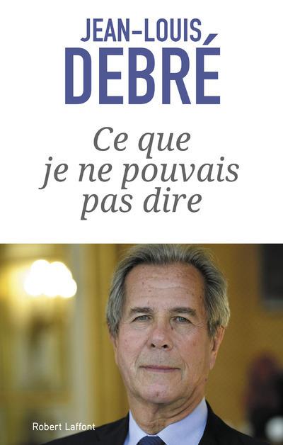 CE QUE JE NE POUVAIS PAS DIRE
