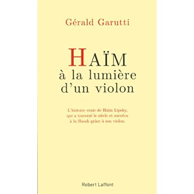 HAIM, A LA LUMIERE D'UN VIOLON