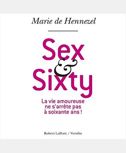 SEX AND SIXTY