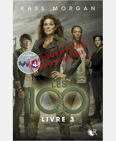 LES 100 - TOME 3 RETOUR - VOL03