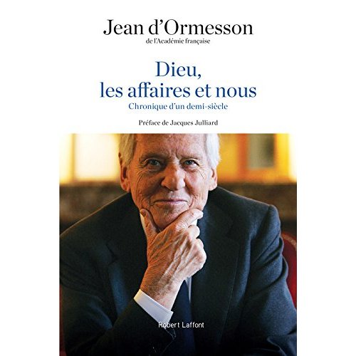 DIEU, LES AFFAIRES ET NOUS