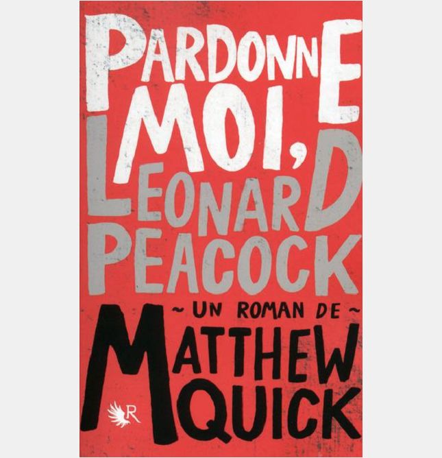 PARDONNE-MOI, LEONARD PEACOCK