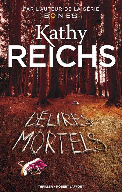 DELIRES MORTELS