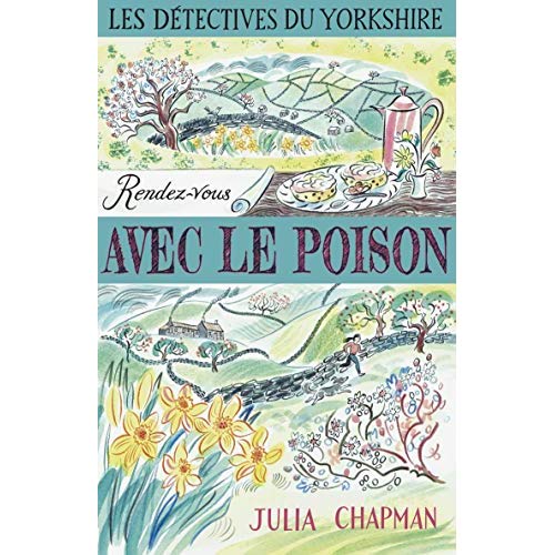 LES DETECTIVES DU YORKSHIRE - TOME 4 RENDEZ-VOUS AVEC LE POISON - VOL04