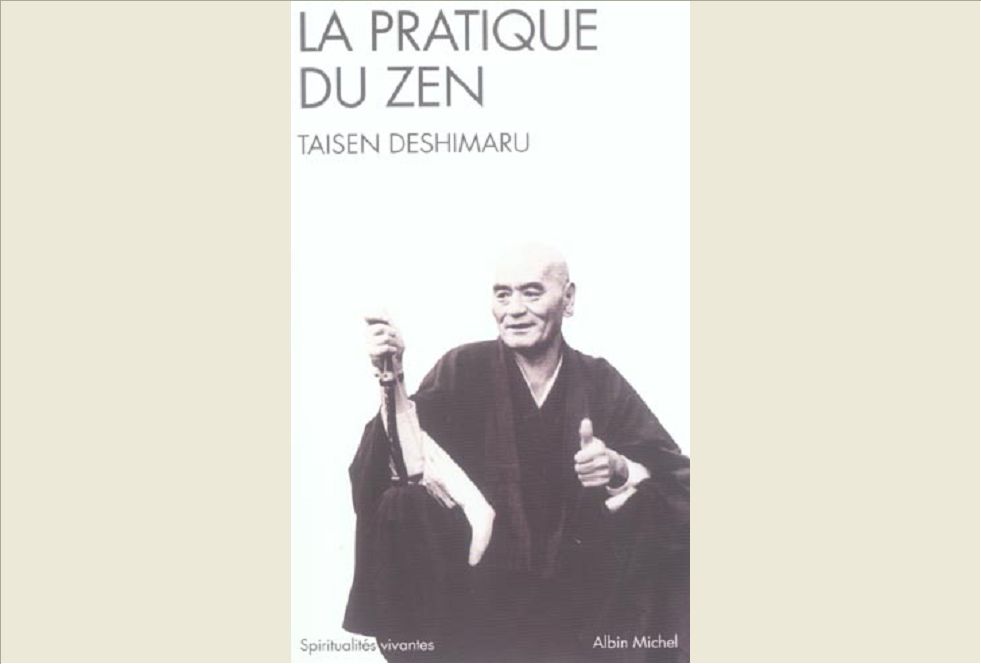 LA PRATIQUE DU ZEN