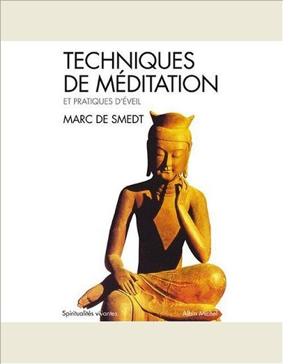 TECHNIQUES DE MEDITATION ET PRATIQUES D'EVEIL