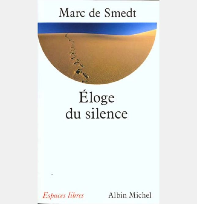 ELOGE DU SILENCE