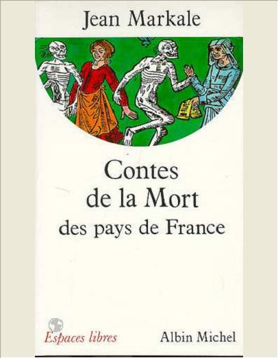 CONTES DE LA MORT DES PAYS DE FRANCE