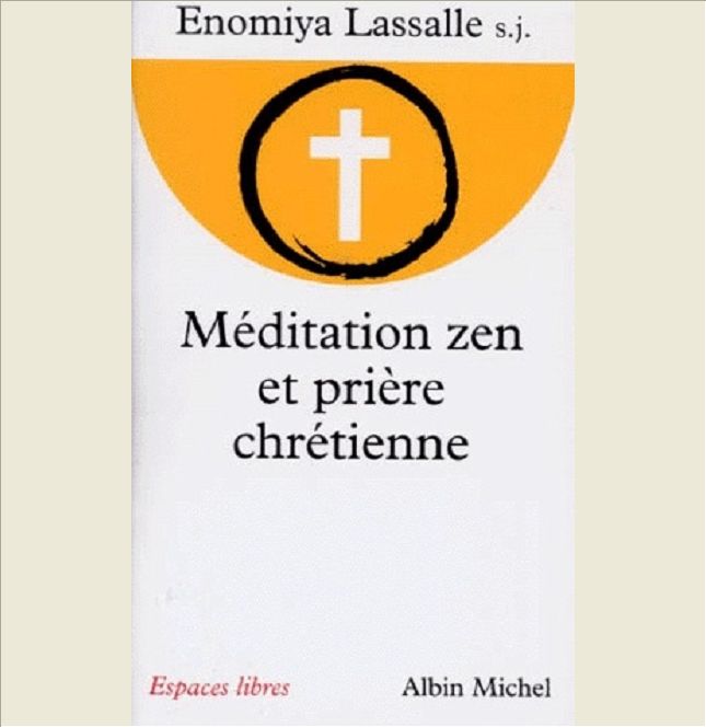 MEDITATION ZEN ET PRIERE CHRETIENNE