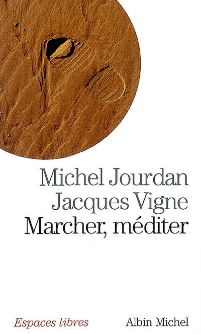 MARCHER, MEDITER