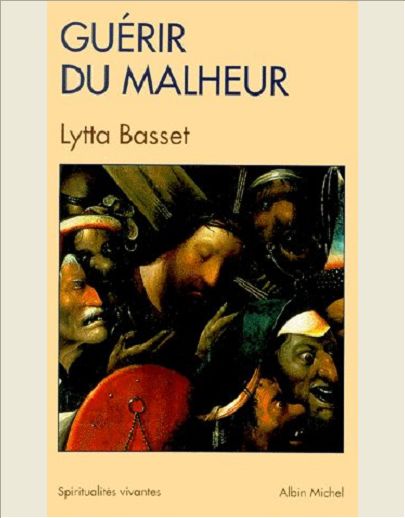 GUERIR DU MALHEUR