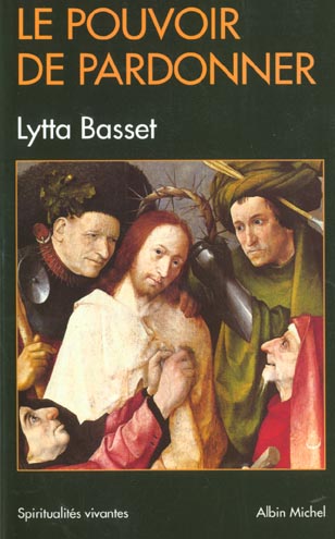 LE POUVOIR DE PARDONNER