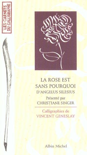 LA ROSE EST SANS POURQUOI - PRESENTATION DE CHRISTIANE SINGER