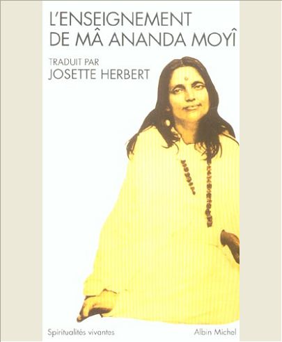 L'ENSEIGNEMENT DE MA ANANDA MOYI