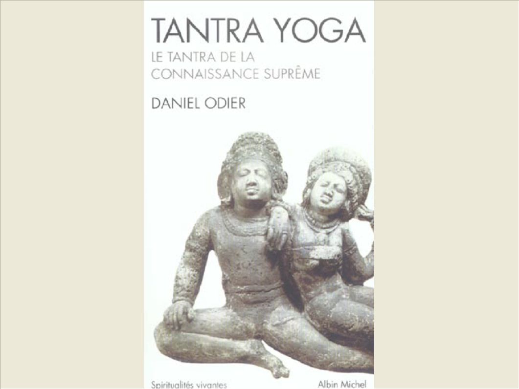 TANTRA YOGA - LE TANTRA DE LA CONNAISSANCE SUPREME