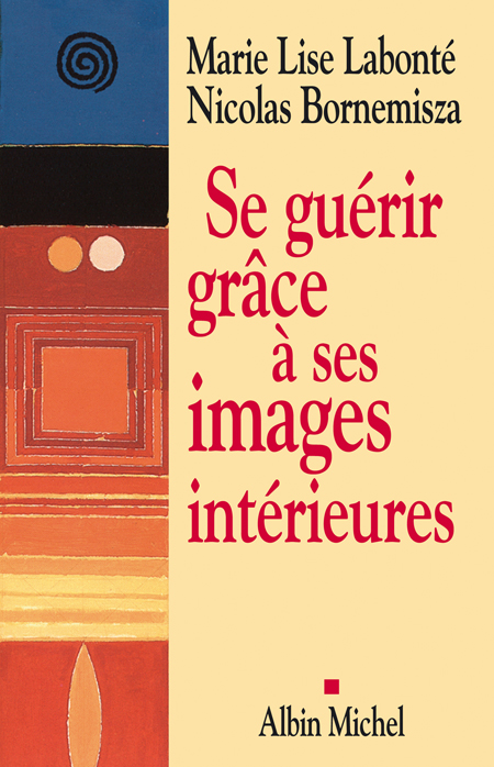 SE GUERIR GRACE A SES IMAGES INTERIEURES