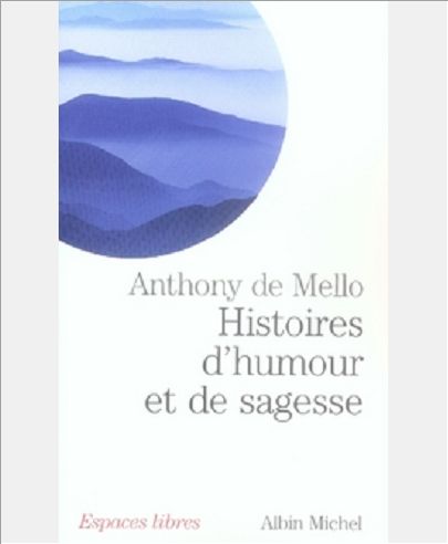 HISTOIRES D'HUMOUR ET DE SAGESSE