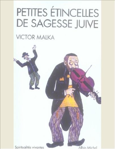 PETITES ETINCELLES DE SAGESSE JUIVE