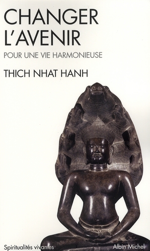 CHANGER L'AVENIR - POUR UNE VIE HARMONIEUSE